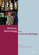 Book cover of: Science, Technology and Cultural Heritage. By: M. A. Rogerio-Candelera