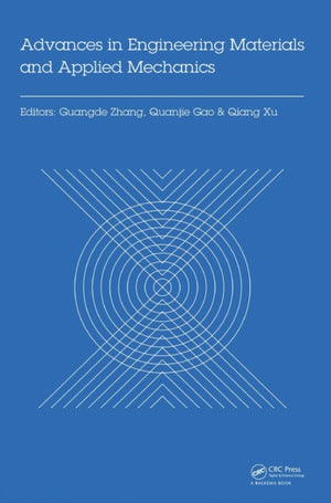 Advances in Engineering Materials and Applied Mechanics