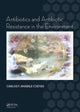 Book cover of: Antibiotics and Antibiotic Resistance in the Environment. By: Carlos F. Amabile-Cuevas