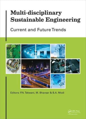 Multi-disciplinary Sustainable Engineering: Current and Future Trends