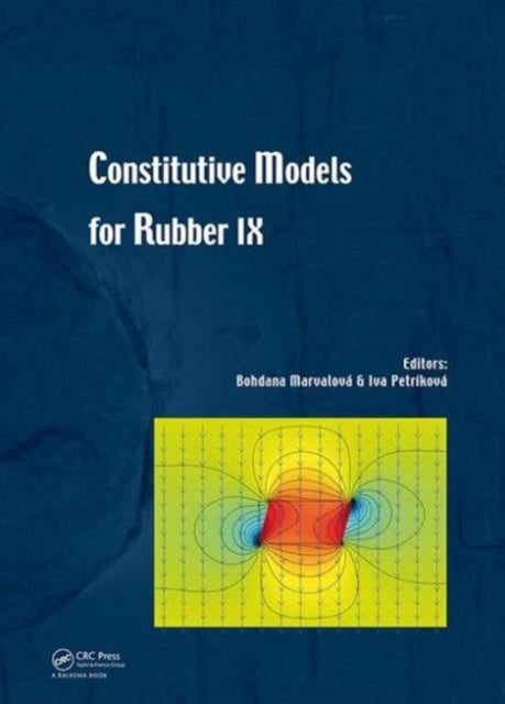 Book cover of: Constitutive Models for Rubber IX. By: Bohdana Marvalova
