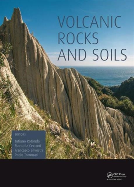 Book cover of: Volcanic Rocks and Soils. By: Tatiana Rotonda