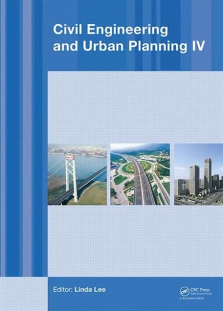 Book cover of: Civil Engineering and Urban Planning IV. By: Lee, Linda