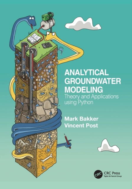 Book cover of: Analytical Groundwater Modeling. By: Mark Bakker