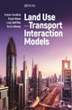 Book cover of: Land Use-Transport Interaction Models. By: Rubén Cordera