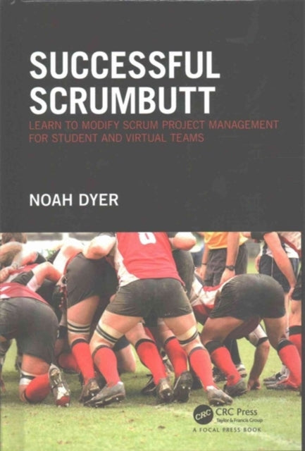 Book cover of: Successful ScrumButt. By: Noah Dyer