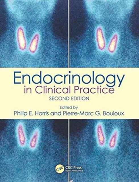 Book cover of: Endocrinology in Clinical Practice. By: Philip E. Harris