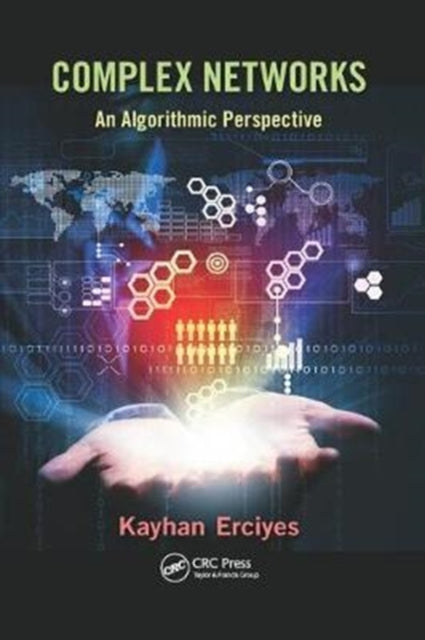 Book cover of: Complex Networks. By: Kayhan Erciyes