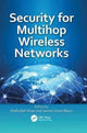 Book cover of: Security for Multihop Wireless Networks. By: Shafiullah Khan