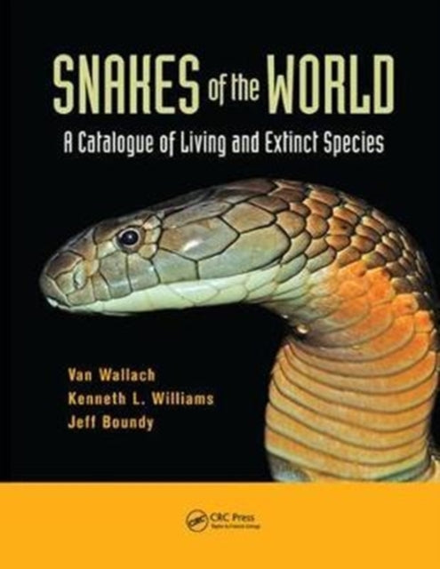 Book cover of: Snakes of the World. By: Van Wallach