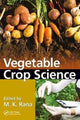 Book cover of: Vegetable Crop Science. By: M. K. Rana