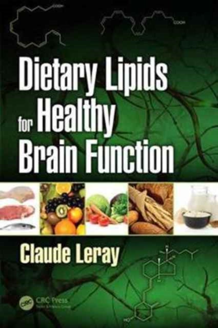 Book cover of: Dietary Lipids for Healthy Brain Function. By: Claude Leray