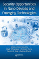 Book cover of: Security Opportunities in Nano Devices and Emerging Technologies. By: Mark Tehranipoor