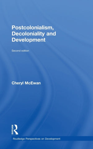 Postcolonialism, Decoloniality and Development