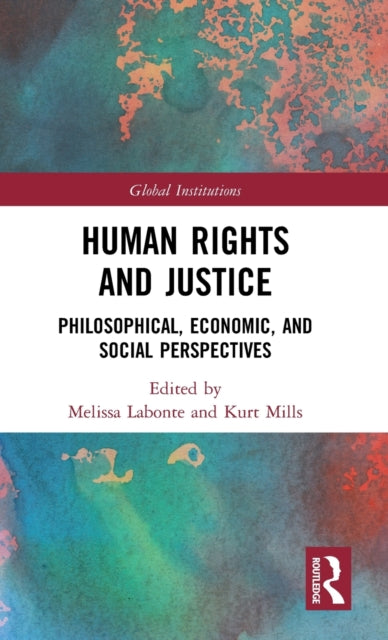 Book cover of: Human Rights and Justice. By: Melissa Labonte