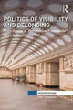 Book cover of: Politics of Visibility and Belonging. By: Emil Edenborg