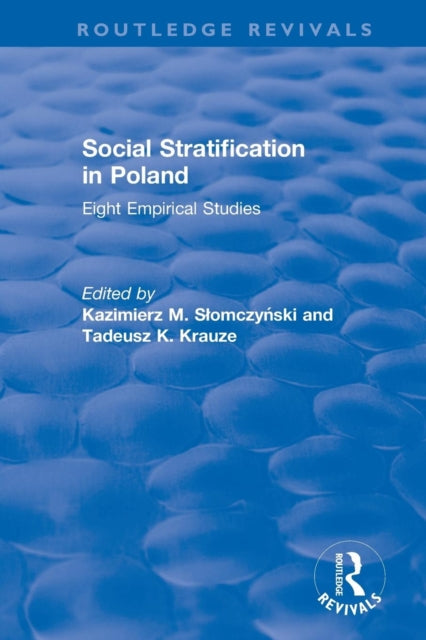 Book cover of: Social Stratification in Poland. By: Kazimierz M. Slomczynski