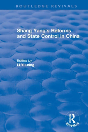 Revival: Shang yang's reforms and state control in China. (1977)