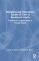 Book cover of: Designing and Operating a System of Care in Behavioral Health. By: Stuart L. Koman