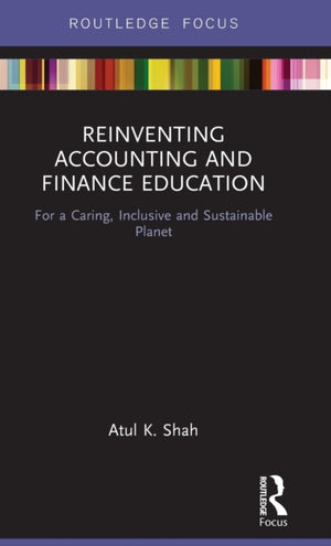 Reinventing Accounting and Finance Education