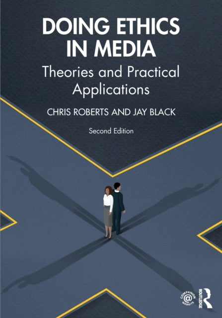 Book cover of: Doing Ethics in Media. By: Chris Roberts