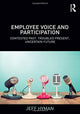 Book cover of: Employee Voice and Participation. By: Jeff Hyman