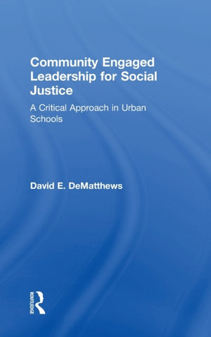 Community Engaged Leadership for Social Justice