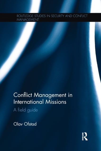 Book cover of: Conflict Management in International Missions. By: Olav Ofstad