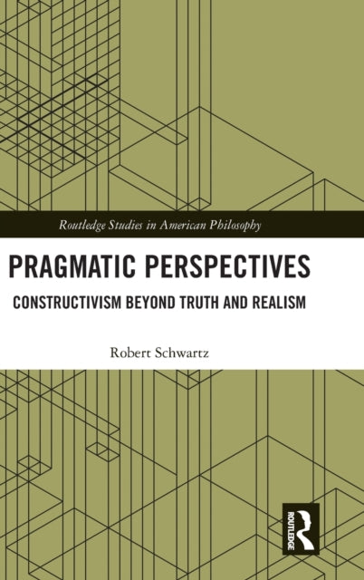 Book cover of: Pragmatic Perspectives. By: Robert Schwartz