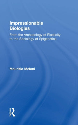 Impressionable Biologies
