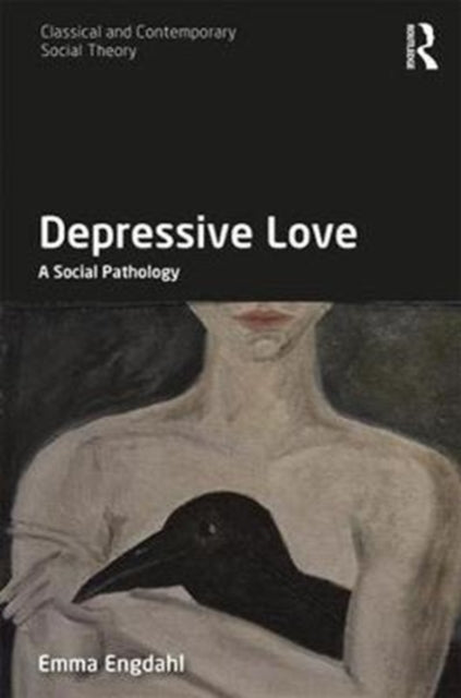 Book cover of: Depressive Love. By: Emma Engdahl