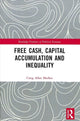 Book cover of: Free Cash, Capital Accumulation and Inequality. By: Craig Allan Medlen