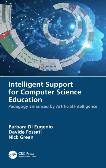 Book cover of: Intelligent Support for Computer Science Education. By: Barbara Di Eugenio