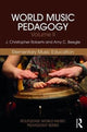 Book cover of: World Music Pedagogy, Volume II: Elementary Music Education. By: J. Christopher Roberts