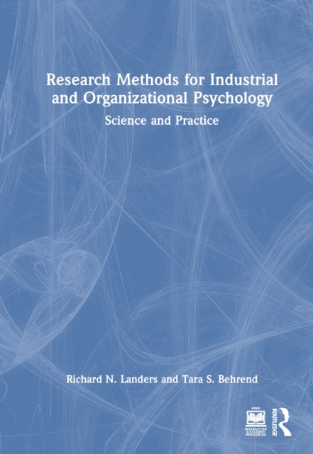 Book cover of: Research Methods for Industrial and Organizational Psychology. By: Richard N. Landers