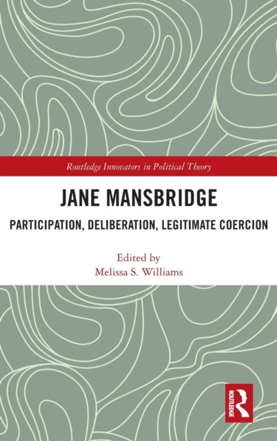 Book cover of: Jane Mansbridge. By: Melissa Williams