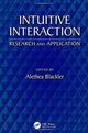 Book cover of: Intuitive Interaction. By: Alethea Blackler