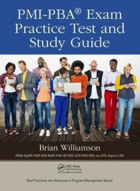 Book cover of: PMI-PBA® Exam Practice Test and Study Guide. By: Brian Williamson