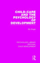 Book cover of: Child-Care and the Psychology of Development. By: Elly Singer