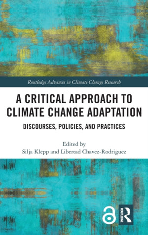 A Critical Approach to Climate Change Adaptation