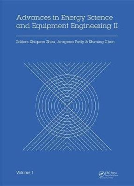 Book cover of: Advances in Energy Science and Equipment Engineering II Volume 1. By: Shiquan Zhou