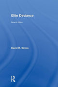 Elite Deviance