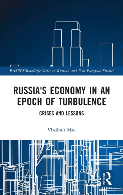 Book cover of: Russia's Economy in an Epoch of Turbulence. By: Vladimir Mau