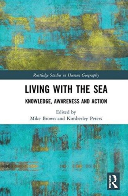 Book cover of: Living with the Sea. By: Kimberley Peters