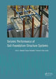 Book cover of: Seismic Performance of Soil-Foundation-Structure Systems. By: Nawawi Chouw