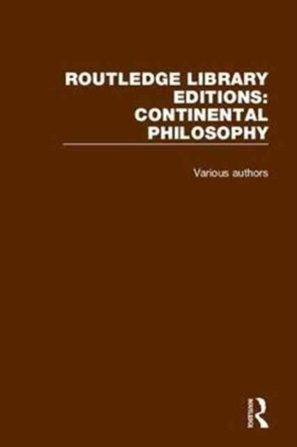 Book cover of: Routledge Library Editions: Continental Philosophy