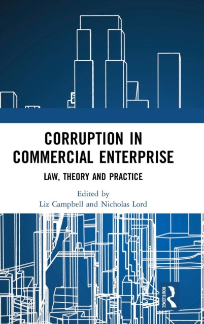 Book cover of: Corruption in Commercial Enterprise. By: Liz Campbell