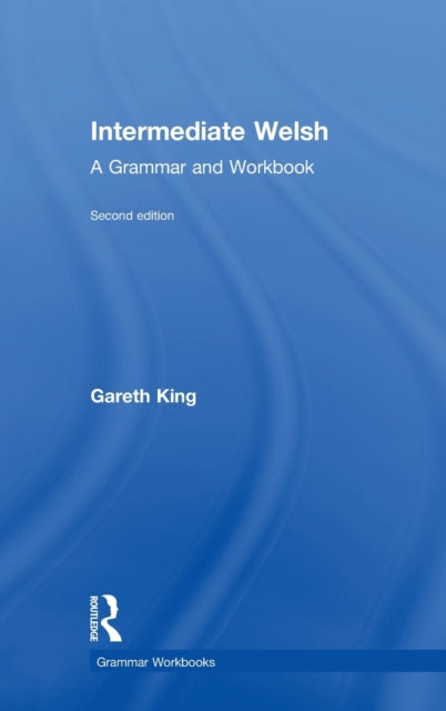 Book cover of: Intermediate Welsh. By: Gareth King
