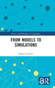 Book cover of: From Models to Simulations. By: Franck Varenne