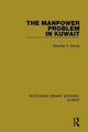 Book cover of: Manpower Problem in Kuwait. By: Shamlan Y. Alessa